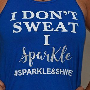 I DON'T SWEAT I SPARKLE WOMENS BLUE TANK